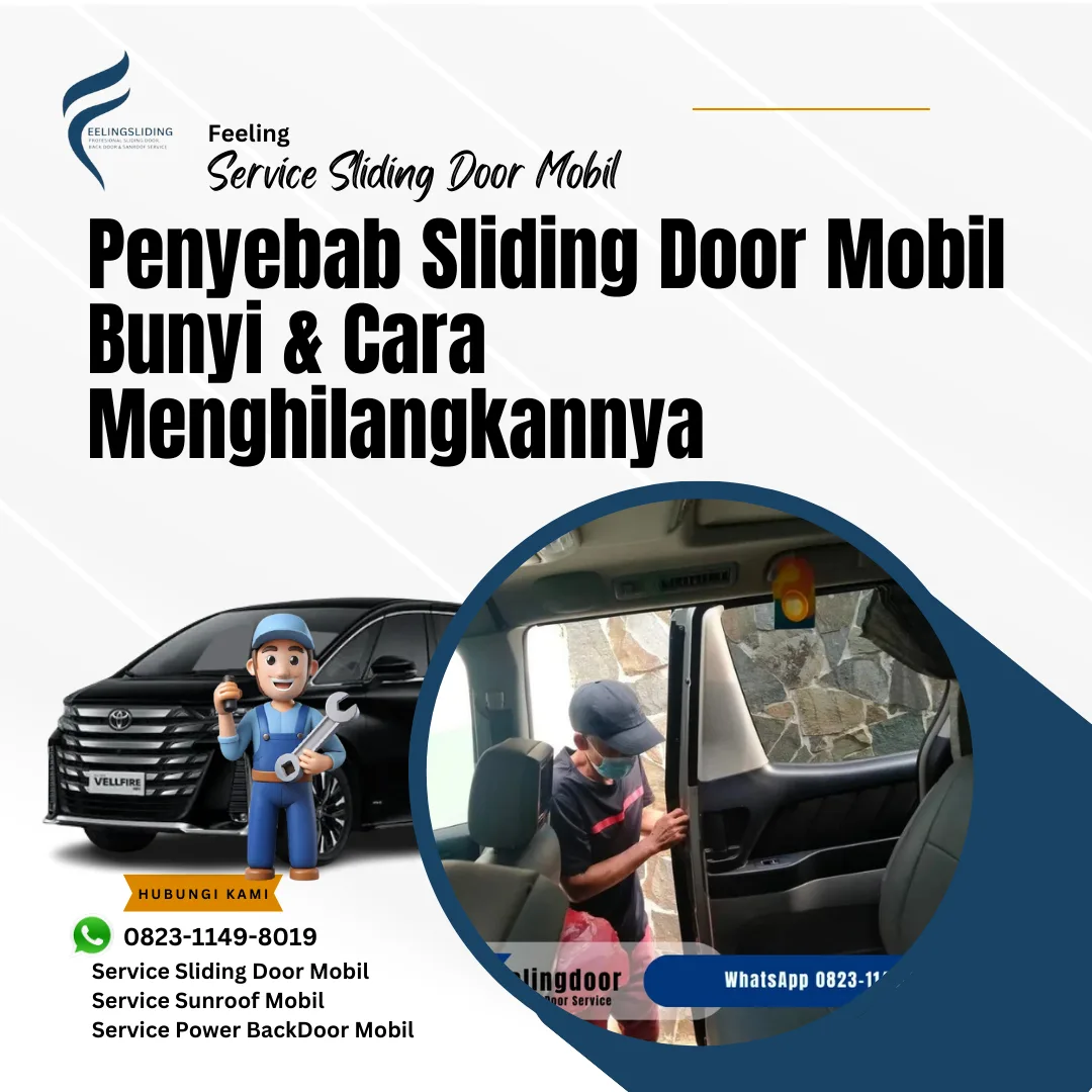 Penyebab Sliding Door Mobil Bunyi & Cara Menghilangkannya