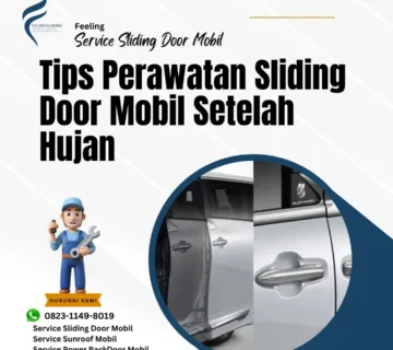 Tips Perawatan Sliding Door Mobil Setelah Hujan