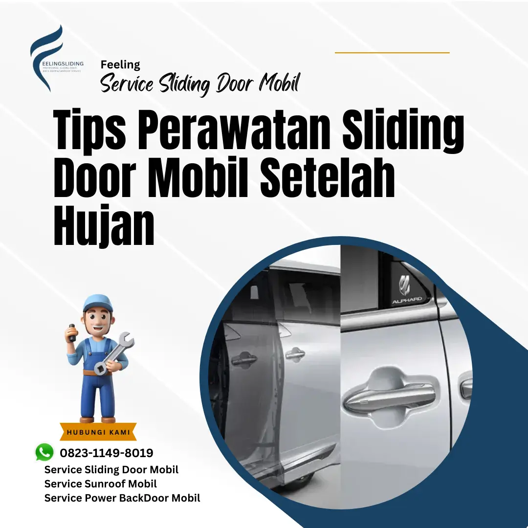 Tips Perawatan Sliding Door Mobil Setelah Hujan