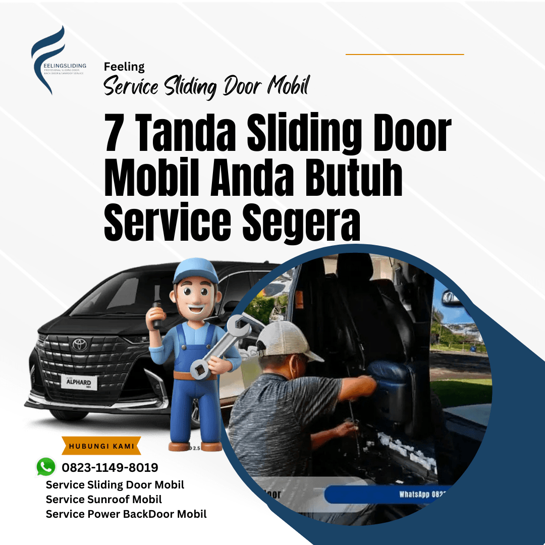 7 Tanda Sliding Door Mobil Anda Butuh Service Segera