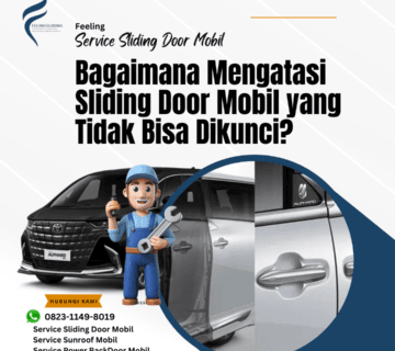 Sliding Door Mobil Tidak Terkunci? Ini Solusinya!