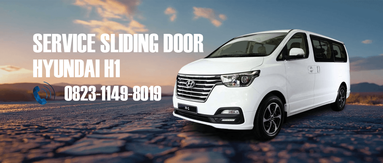 Bengkel Service Sliding Door Hyundai H1