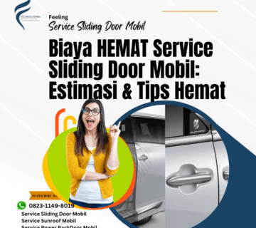 Biaya Service Sliding Door Mobil: Estimasi & Tips Hemat