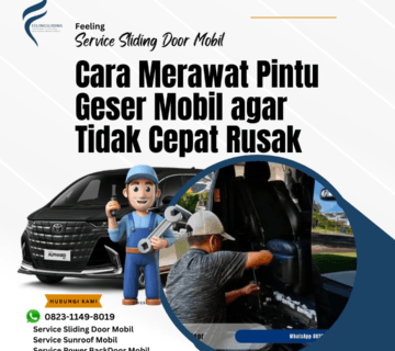 Cara Merawat Pintu Geser Mobil agar Tidak Cepat Rusak