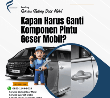Kapan Harus Ganti Komponen Pintu Geser Mobil