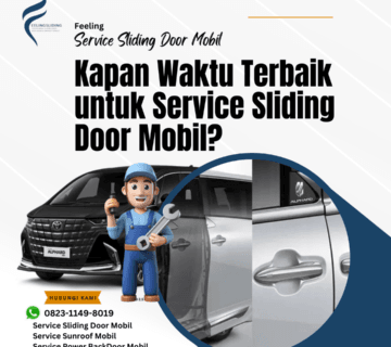 Kapan Waktu Terbaik untuk Service Sliding Door Mobil?