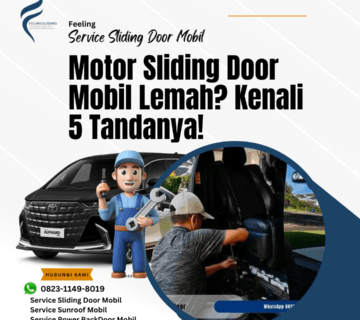 Motor Sliding Door Mobil Lemah? Kenali 5 Tandanya!