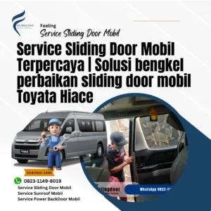 Service Sliding Door Hiace Ahli, Pintu Mobil Anti Macet!
