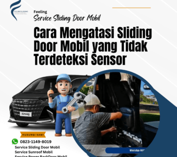 Cara Mengatasi Sliding Door Mobil yang Tidak Terdeteksi Sensor