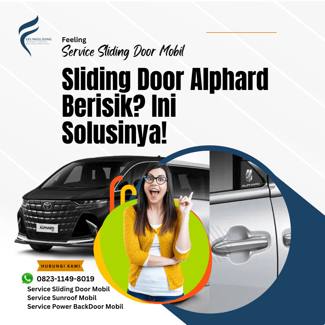 Sliding Door Alphard Berisik? Ini Solusinya!