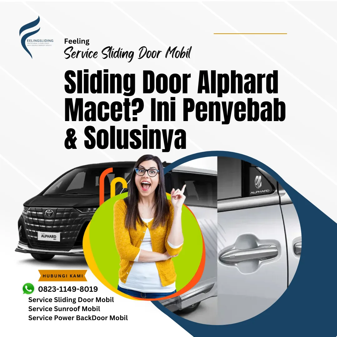 Sliding Door Alphard Macet? Ini Penyebab & Solusinya