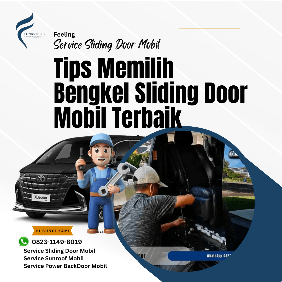 Tips Memilih Bengkel Sliding Door Mobil Terbaik