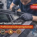 Bengkel Service Sunroof Mobil Profesional