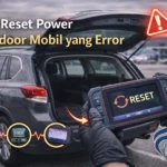 Cara Reset Power Backdoor Mobil yang Error
